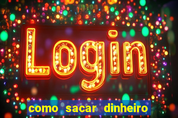 como sacar dinheiro de plataforma demo